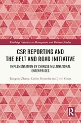 Couverture cartonnée CSR Reporting and the Belt and Road Initiative de Ruopiao Zhang, Noronha Carlos, Guan Jieqi