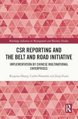 Couverture cartonnée CSR Reporting and the Belt and Road Initiative de Ruopiao Zhang, Noronha Carlos, Guan Jieqi