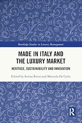 Couverture cartonnée Made in Italy and the Luxury Market de Serena (Excelia Business School, France.) C Rovai