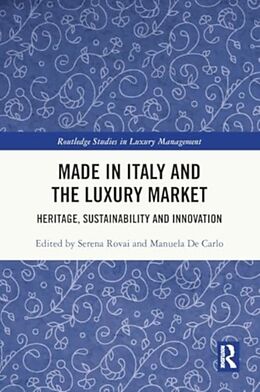 Couverture cartonnée Made in Italy and the Luxury Market de Serena (Excelia Business School, France.) C Rovai