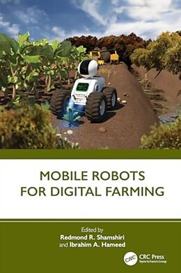Fester Einband Mobile Robots for Digital Farming von Redmond R Hameed, Ibrahim A. Shamshiri