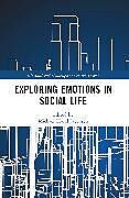 Couverture cartonnée Exploring Emotions in Social Life de 