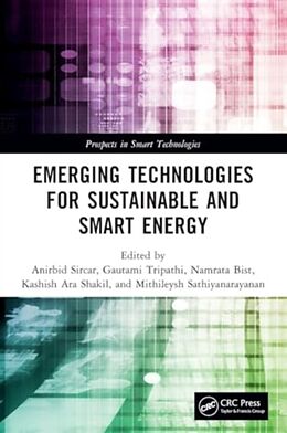 Couverture cartonnée Emerging Technologies for Sustainable and Smart Energy de Anirbid (Pandit Deendayal Petroleum Univer Sircar