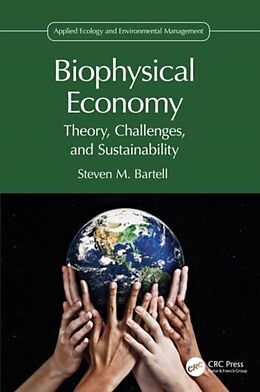 Livre Relié Biophysical Economy de Steven M. Bartell