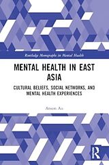 Couverture cartonnée Mental Health in East Asia de Anson Au