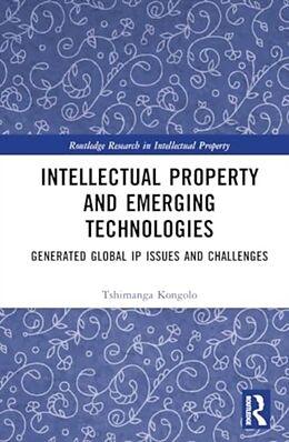 Livre Relié Intellectual Property and Emerging Technologies de Kongolo Tshimanga