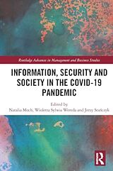 Couverture cartonnée Information, Security and Society in the COVID-19 Pandemic de Natalia Wereda, Wioletta Sylwia Stanczyk, Je Moch