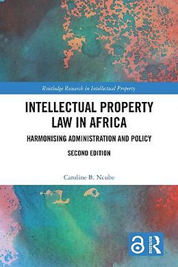 Couverture cartonnée Intellectual Property Law in Africa de Ncube Caroline B.