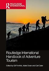 Livre Relié Routledge International Handbook of Adventure Tourism de Gill Doran, Adele Cater, Carl Pomfret