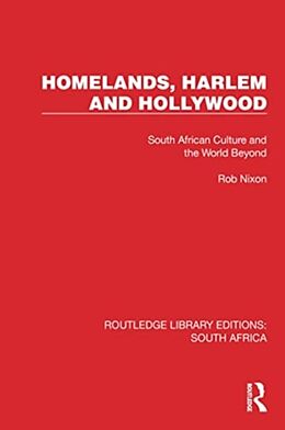 Couverture cartonnée Homelands, Harlem and Hollywood de Rob Nixon