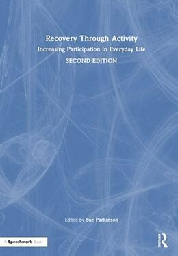 Fester Einband Recovery Through Activity von Sue Parkinson