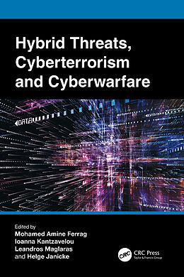 Couverture cartonnée Hybrid Threats, Cyberterrorism and Cyberwarfare de Mohamed Amine (Guelma University) Kantzave Ferrag