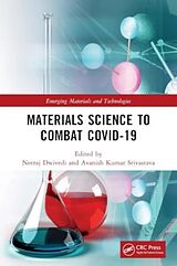 Couverture cartonnée Materials Science to Combat COVID-19 de Neeraj (Csir - Ampri, India) Srivastava, Dwivedi