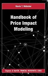 Fester Einband Handbook of Price Impact Modeling von Kevin T Webster
