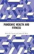 Livre Relié Pandemic Health and Fitness de Sabina M. Perrino, Joshua O. Reno