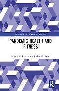 Livre Relié Pandemic Health and Fitness de Sabina M. Perrino, Joshua O. Reno