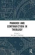 Couverture cartonnée Paradox and Contradiction in Theology de 