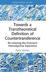 Couverture cartonnée Towards a Transtheoretical Definition of Countertransference de Rudy Roman