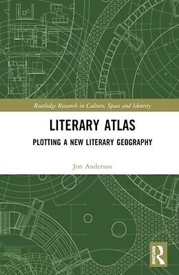 Livre Relié Literary Atlas de Jon Anderson