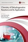 Livre Relié Chemistry of Dehydrogenation Reactions and its Applications de Syed (Pandit Deendayal Energy Univers Shahabuddin