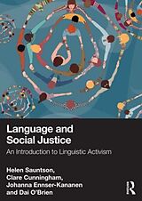 Couverture cartonnée Language and Social Justice de Helen Sauntson, Clare Cunningham, Johanna Ennser-Kananen