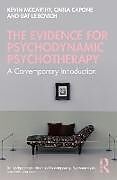 Couverture cartonnée The Evidence for Psychodynamic Psychotherapy de Kevin McCarthy, Carla Capone, Liat Liebovich