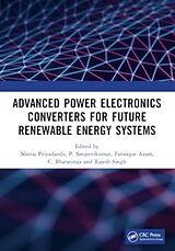 Couverture cartonnée Advanced Power Electronics Converters for Future Renewable Energy Systems de Neeraj (Aarhus University, Herning , Priyadarshi