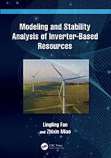 Fester Einband Modeling and Stability Analysis of Inverter-Based Resources von Lingling Fan, Zhixin Miao
