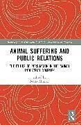 Couverture cartonnée Animal Suffering and Public Relations de 