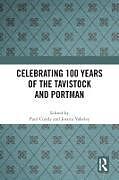 Couverture cartonnée Celebrating 100 years of the Tavistock and Portman de 