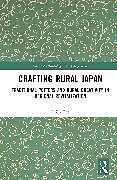 Livre Relié Crafting Rural Japan de Shilla Lee