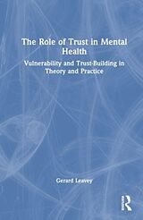 Couverture cartonnée The Role of Trust in Mental Health de Gerard Leavey