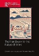 Livre Relié The Handbook for the Future of Work de Julie (University of Bristol, Uk) Pitts, Macleavy