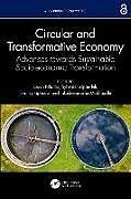 Livre Relié Circular and Transformative Economy de Luxon Mpandeli, Sylvester Liphadzi, Stanley Nhamo