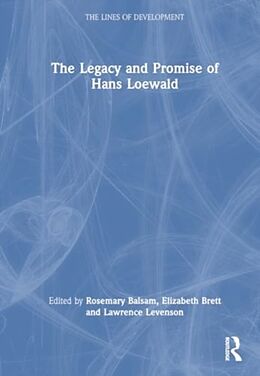 Livre Relié The Legacy and Promise of Hans Loewald de Rosemary H. Brett, Elizabeth A. Levenson, Balsam