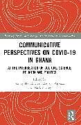 Couverture cartonnée Communicative Perspectives on COVID-19 in Ghana de 