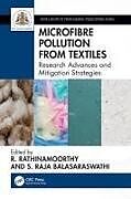 Couverture cartonnée Microfibre Pollution from Textiles de R. Balasaraswathi, S. Raja Rathinamoorthy