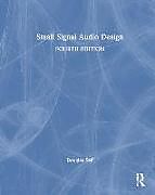 Livre Relié Small Signal Audio Design de Douglas Self