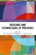 Couverture cartonnée Museums and Technologies of Presence de 