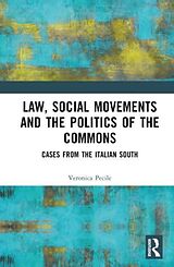 Livre Relié Law, Social Movements and the Politics of the Commons de Veronica Pecile