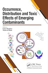 Livre Relié Occurrence, Distribution and Toxic Effects of Emerging Contaminantsx de Uma (Dr B R Ambedkar Nat Ins of Tech Jala Shanker