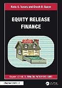 Livre Relié Equity Release Finance de Radu S. Tunaru, Enoch B. Quaye