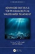Livre Relié Advanced Materials for Pharmaceutical Wastewater Treatment de P.v. Hassani, Aydin Nidheesh