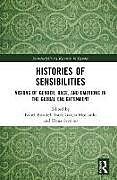 Livre Relié Histories of Sensibilities de Isabel (University of Valencia) Garcia Mo Burdiel