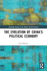 Couverture cartonnée The Evolution of Chinas Political Economy de Marino Rich