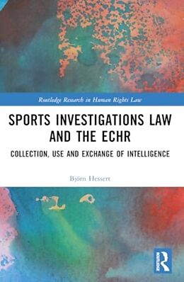 Couverture cartonnée Sports Investigations Law and the ECHR de Björn Hessert