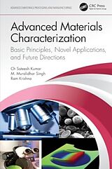 Couverture cartonnée Advanced Materials Characterization de Ch Sateesh Kumar, M. Muralidhar Singh, Krishna Ram