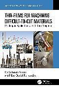 Couverture cartonnée Thin-Films for Machining Difficult-to-Cut Materials de Ch Sateesh Kumar, Filipe Daniel Fernandes