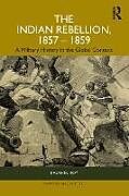 Couverture cartonnée The Indian Rebellion, 1857-1859 de Kaushik Roy