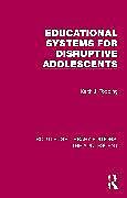 Couverture cartonnée Educational Systems for Disruptive Adolescents de Topping Keith J.